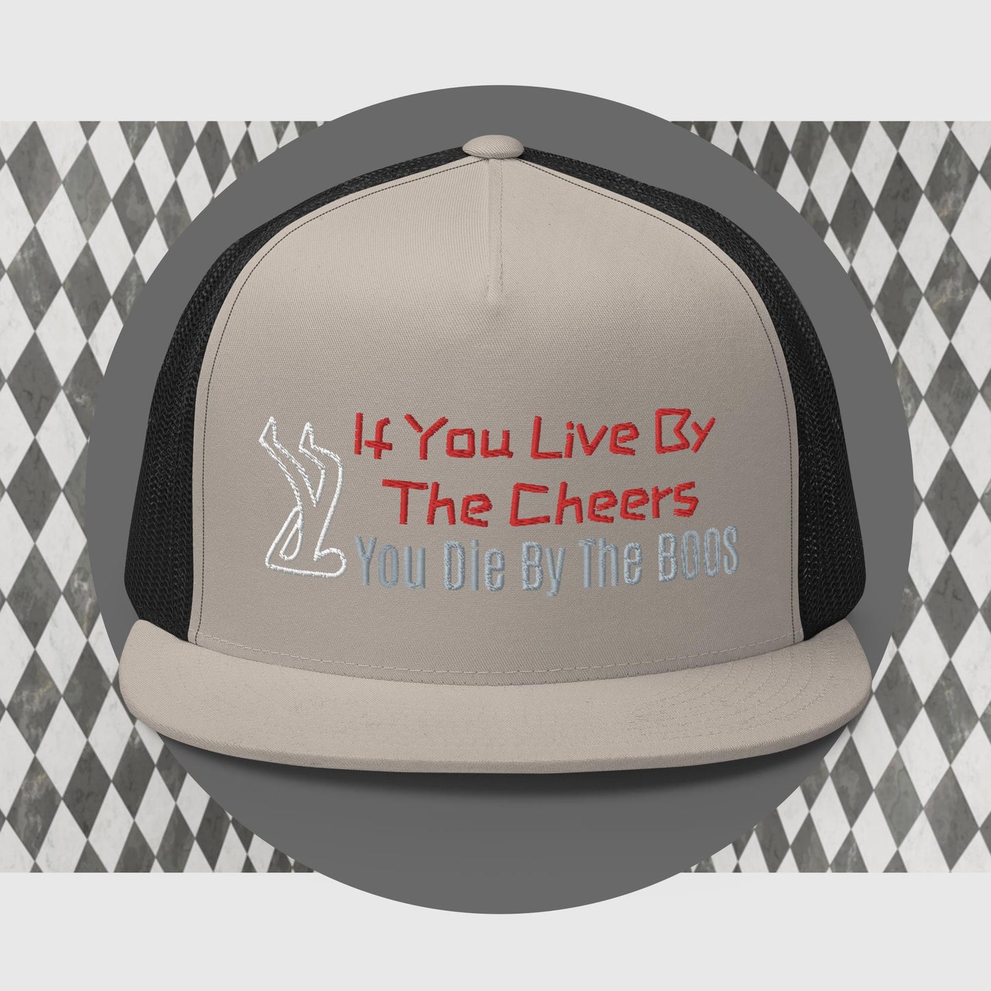 If You Live By The Cheers Trucker Cap