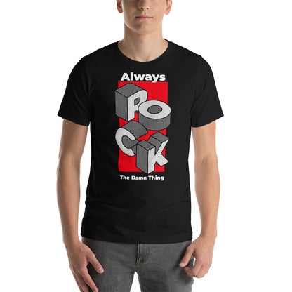 Always Rock Short-Sleeve Unisex T-Shirt