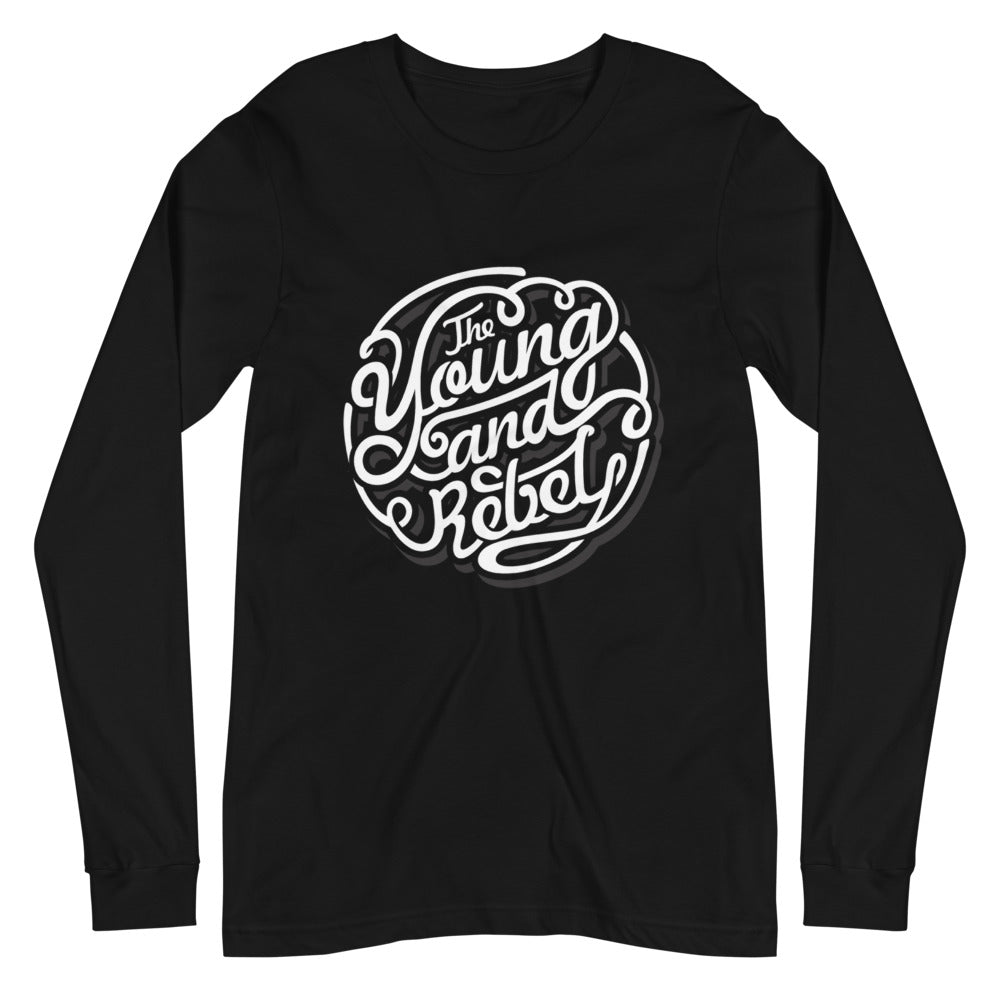 The Young and Rebel Unisex Long Sleeve Tee